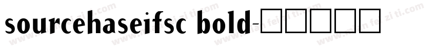 sourcehaseifsc bold字体转换